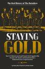 Danny Boy O'Connor: Staying Gold: The Oral History of the Outsiders, Buch