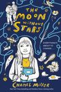 "The Moon Without Stars", "Everything's About to Change", "Chanel Miller". Illustration: Mädchen, UFO, Fische, Linien.