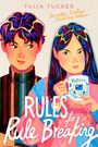 Talia Tucker: Rules for Rule Breaking, Buch