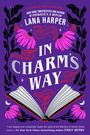 Lana Harper: In Charm's Way, Buch