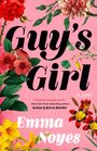 Emma Noyes: Guy's Girl, Buch