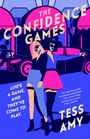Tess Amy: The Confidence Games, Buch