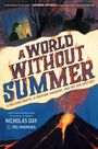 Nicholas Day: A World Without Summer, Buch