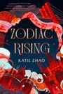 Katie Zhao: Zodiac Rising, Buch