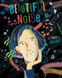 Lisa Rogers: Beautiful Noise, Buch