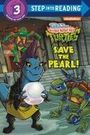 Matt Huntley: Save the Pearl! (Tales of the Teenage Mutant Ninja Turtles), Buch