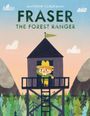 Matthew Schufman: Fraser the Forest Ranger, Buch