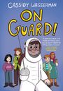 Cassidy Wasserman: On Guard!, Buch