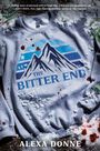 Alexa Donne: The Bitter End, Buch