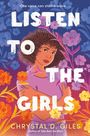 Chrystal D Giles: Listen to the Girls, Buch