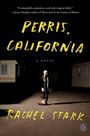 Rachel Stark: Perris, California, Buch