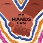 Ammi-Joan Paquette: My Hands Can, Buch