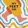 Ammi-Joan Paquette: My Feet Go, Buch