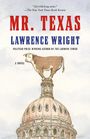 Lawrence Wright: Mr. Texas, Buch