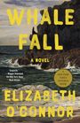 Elizabeth O'Connor: Whale Fall, Buch