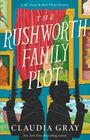 Claudia Gray: The Rushworth Family Plot, Buch