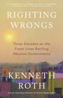 Buchtitel: "RIGHTING WRONGS". Text: "Three Decades on the Front Lines Battling Abusive Governments". Autor: Kenneth Roth. Hintergrund zeigt eine malerische Stadtlandschaft bei Sonnenuntergang.