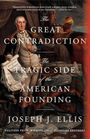 "The Great Contradiction: The Tragic Side of the American Founding" von Joseph J. Ellis. Bild eines Mannes in Uniform vor einer Zeltkulisse.