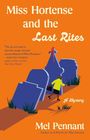 Mel Pennant: Miss Hortense and the Last Rites, Buch
