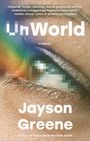 Jayson Greene: Unworld, Buch