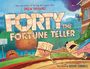 Drew Daywalt: Forty the Fortune Teller, Buch