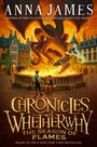 Anna James: Chronicles of Whetherwhy: The Season of Flames, Buch