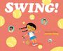 James Yang: Swing!, Buch