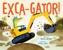 Brooke Hartman: Exca-Gator!, Buch