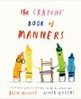 Drew Daywalt: The Crayons' Book of Manners, Buch