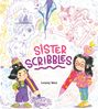 Illustration mit den Texten: "Sister Scribbles" in verspielter Schrift und "Lenny Wen" darunter. Kinder mit großen Stiften.