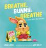 Laura Lavoie: Breathe, Bunny, Breathe, Buch