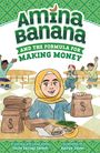 Shifa Saltagi Safadi: Amina Banana and the Formula for Making Money, Buch
