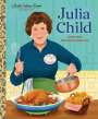 Kari Allen: Julia Child: A Little Golden Book Biography, Buch