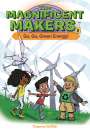 Theanne Griffith: The Magnificent Makers #8: Go, Go, Green Energy!, Buch