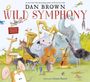 Dan Brown: Wild Symphony, Buch