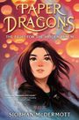 Siobhan McDermott: Paper Dragons, Buch