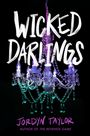 Jordyn Taylor: Wicked Darlings, Buch