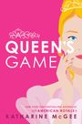 Katharine McGee: A Queen's Game, Buch