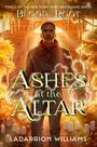 "Finale to the New York Times Bestselling Series: Blood at the Root. Ashes at the Altar. Ladarrion Williams." Junge in Kapuzenpullover.