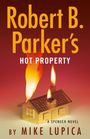 Mike Lupica: Robert B. Parker's Hot Property, Buch