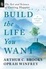 Arthur C. Brooks: Build the Life You Want, Buch