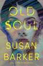 Susan Barker: Old Soul, Buch