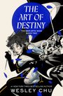 Wesley Chu: The Art of Destiny, Buch