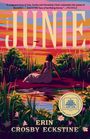 Erin Crosby Eckstine: Junie: A GMA Book Club Pick, Buch
