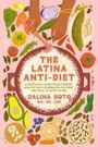 Dalina Soto: The Latina Anti-Diet, Buch