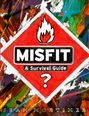 Sean Mortimer: Misfit, Buch