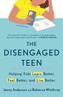 "The Disengaged Teen" von Jenny Anderson und Rebecca Winthrop. Illustration eines Jugendlichen mit Handy und Buch.