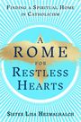 Sister Lisa Hezmalhalch: A Rome for Restless Hearts, Buch