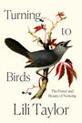 Lili Taylor: Turning to Birds, Buch