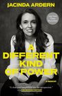 Gelber Text: "JACINDA ARDERN", "A DIFFERENT KIND OF POWER", "A MEMOIR". Sie lächelt und trägt ein weißes Hemd.